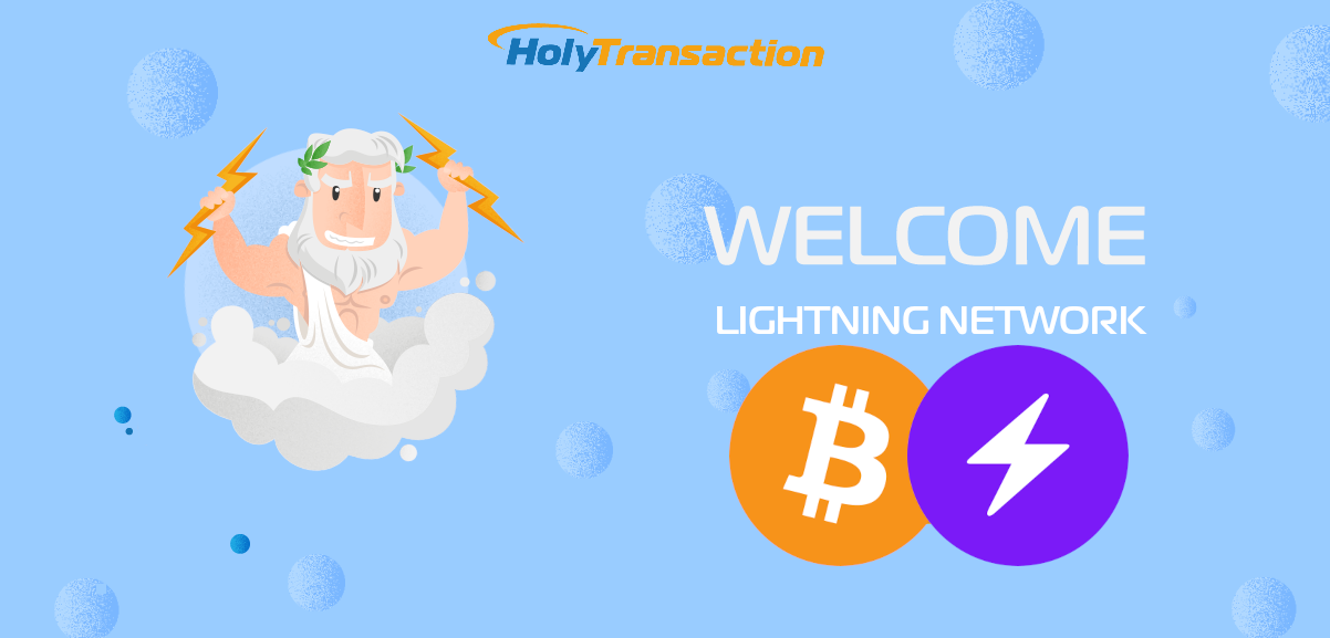 HolyTransaction supports Bitcoin Lightning Network